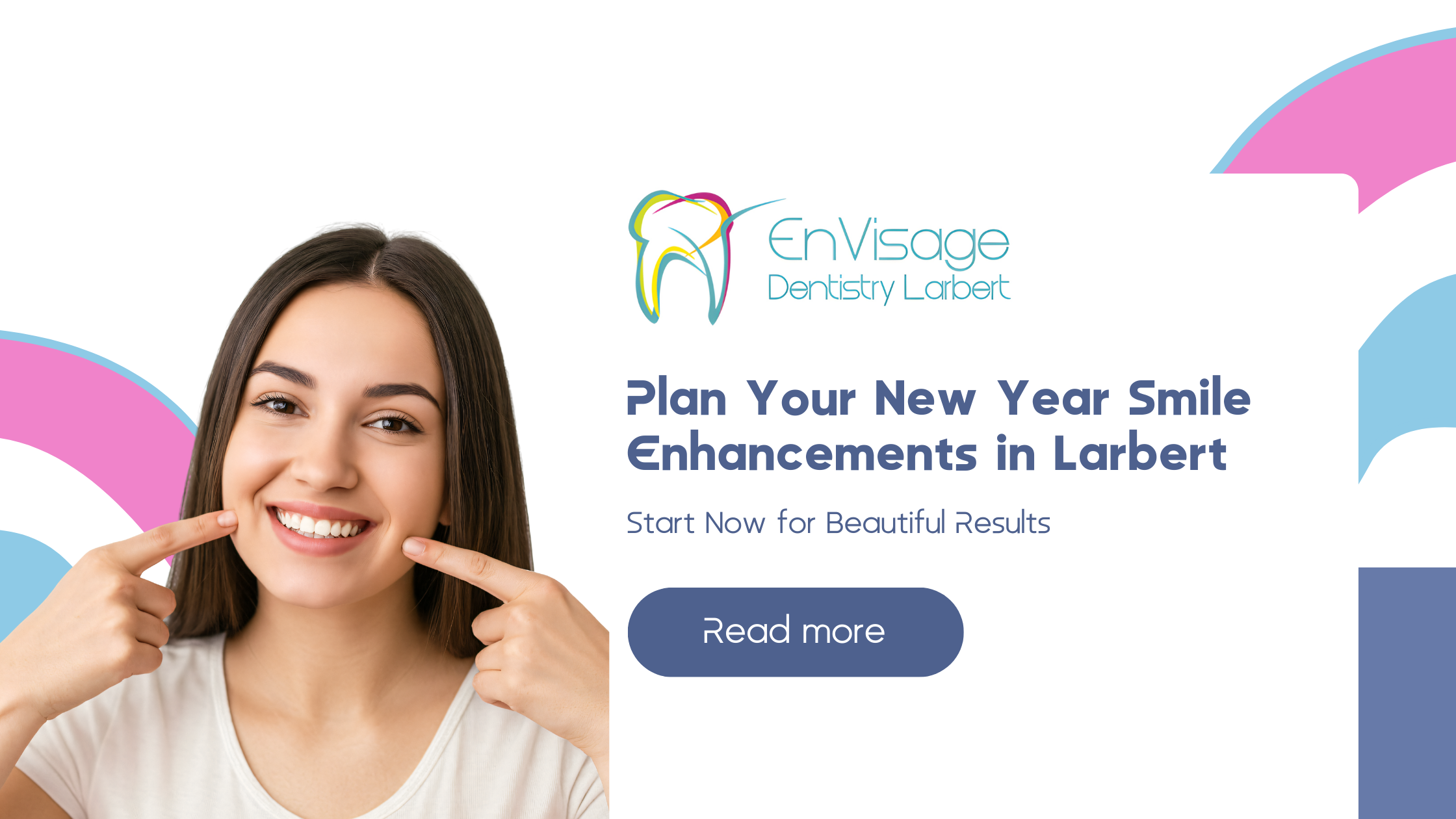 Plan Your New Year Smile Enhancements in Larbert