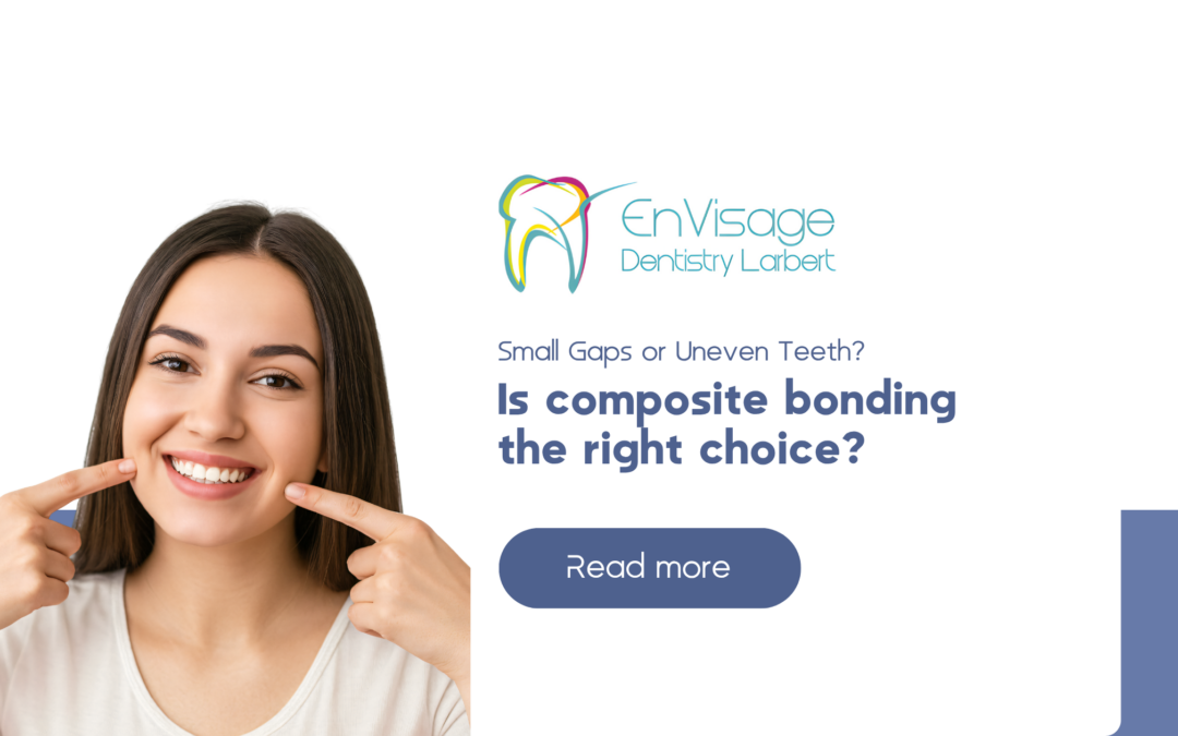 Composite Bonding for Small Gaps or Uneven Teeth Is It the Right Choice?  